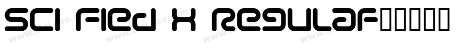 Sci Fied X Regular字体转换